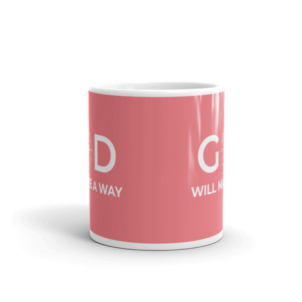 God Will Make A Way Mug - Pink - Image 7